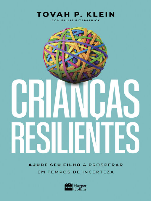 Title details for Crianças resilientes by Tovah P. Klein - Available